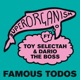 Famous Todos feat Toy Selectah and Dario the Boss Single