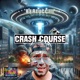 CRASH COURSE