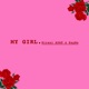 My Girl feat Kayso Single