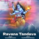 Ravana Tandava Single