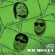 Mr Money Remix feat Zlatan Peruzzi Single