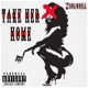 Take Her Home Single
