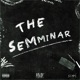 The Semminar