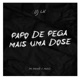 Papo De Pegar Mais Uma Dose Single