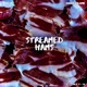 Streamed Hams Single