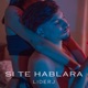 Si Te Hablara Single