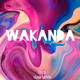 Wakanda Single