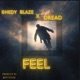Feel feat Dread Single
