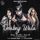 Doabey Wala feat DJ Goddess Single