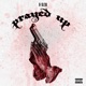 Prayed Up Single