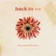 Back To Us feat Julissa Leilani Single