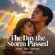 The Day the Storm Passed feat Desna Single