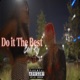 Do It The Best Single