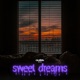 Sweet Dreams Single