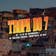 Tropa do 7 Single
