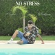 No Stress feat Thundernox Single