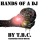 Hands of a DJ Single
