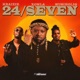 24 Seven feat Xowla Single