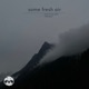 Some Fresh Air Single