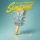 Sunshine feat C Funk Rojai Single