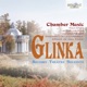 Glinka Chamber Music