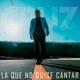 La Que No Quise Cantar Single
