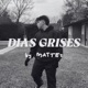 DIAS GRISES feat dekorkop Prod Chein Single