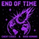 End of Time Single