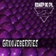 Grooveberries Single