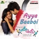 Ayya Baaboi From Ami Thumi Single