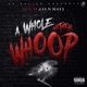 A Whole Nother Whoop