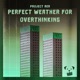 Perfect Weather For Overthinking Single