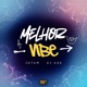 Melhor Vibe Single