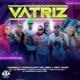 Vatriz feat La Perversa Yailin la Mas Viral Yomel El Meloso El experimento macgyver Single
