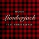 Lumberjack feat Chris Baynes Single