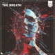 The Breath Single
