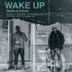 Wake Up feat Pvrx Single
