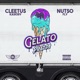 Gelato Picasso feat Cleetus Kasiody Nutso Fly