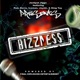 Bizzness feat Pari Derro Jayski King Tay Iceman Single