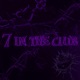 7 in the club Single
