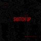 Switch Up feat Kxne Joe O Afrotunes TeeRare Artifice The Visionary Marco Vernice Feez John Alex Harper ADZ BogoMusic Subspace Jota Rodríguez Single
