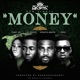 Money feat Ice Prince Pinky Jay Orezi Single
