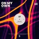 On My Own Single