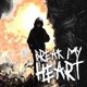 Break My Heart Single