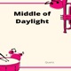 Middle of Daylight Single