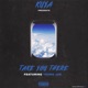 Take You There feat Young Jae Single