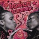 Broken Telephone Single