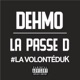 La passe D Lavolontéduk Single
