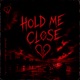 Hold Me Close Single