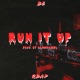 Run It Up feat QDap Single